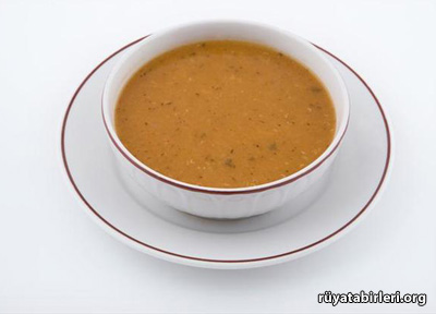 Rüyada çorba Görmek