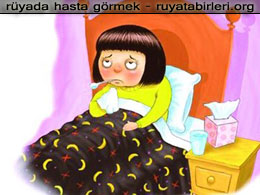 ruyada-hasta-gormek