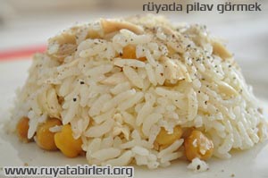 ruyada-pilav-gormek